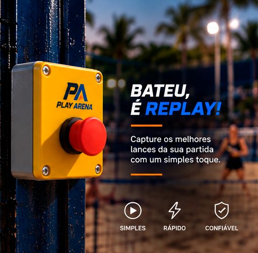 Botão Play Arena na quadra com a mensagem Bateu, é replay: capture os melhores lances com um simples toque